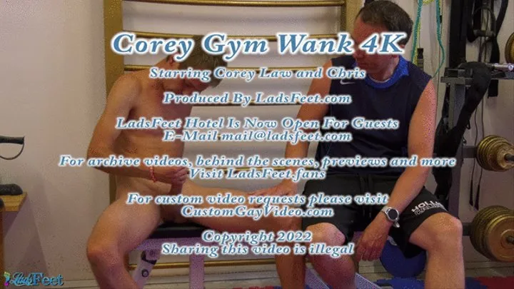 Corey Gym Wank