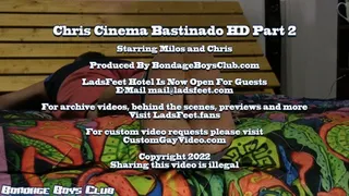 Chris Cinema Bastinado Part 2