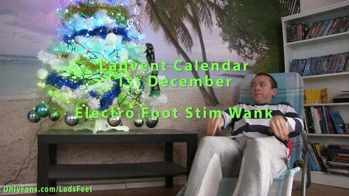 Ladvent Calendar 1st Dec - Electro Feet Wank