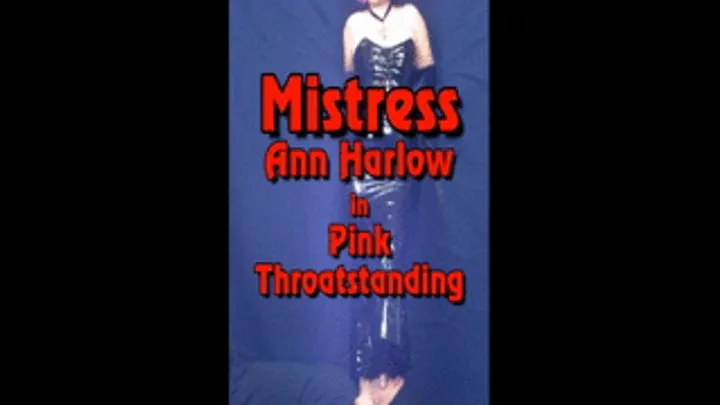 Ann Harlow in Pink Throatstanding