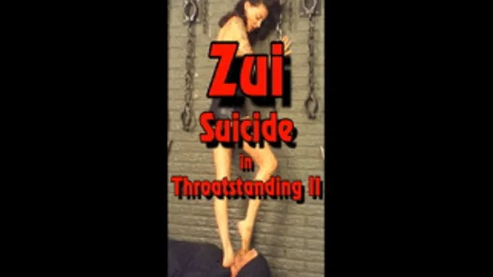Zui in Throatstanding II