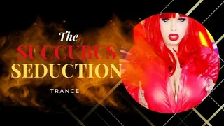 Succubus Seduction Trance