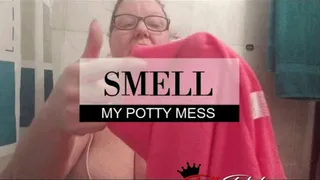 Smell My Potty Mess