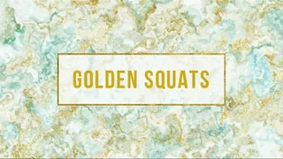 Golden Squats PEE PEE edition