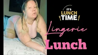 Midday Mukbang - Lingerie Lunchtime
