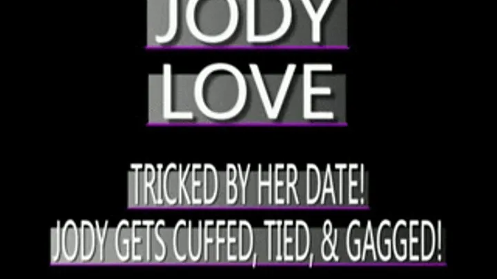 Jody Love Has A Date Go Poorly!