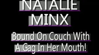 Natalie Minx Roped And Gagged On Couch!