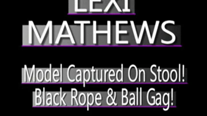 Lexi Mathews...Lost Girl Tied Up! - WMV