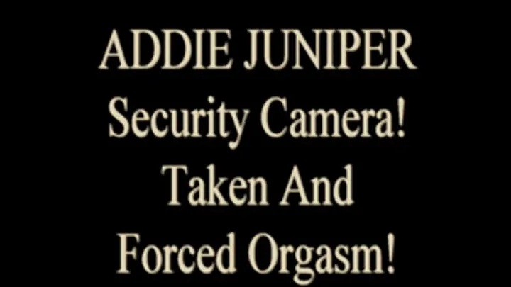 Addie Juniper Bound Orgasm! {HORROR VIEW}