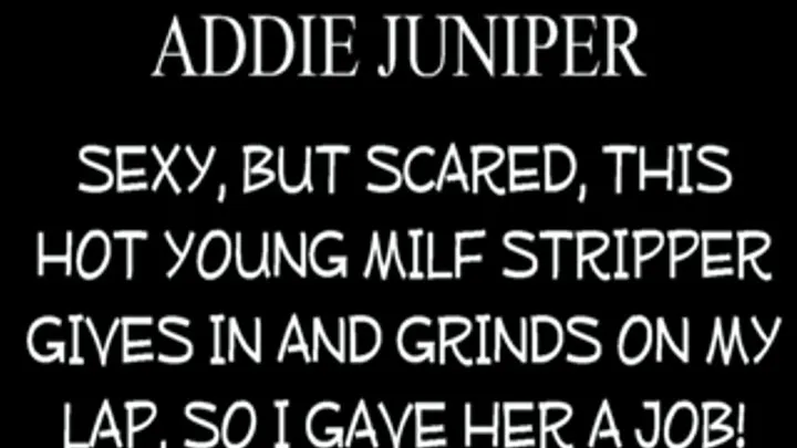 Stripper Addie Juniper Manipulated To Lap Dance By Pervert!