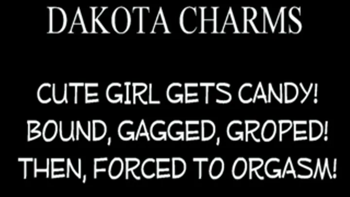 Dakota Charms Bound Orgasm!