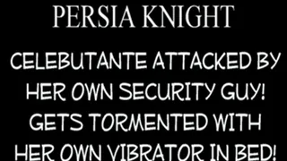 Persia Knight - Celebutante Groped By Her Bodyguard!