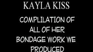 Kayla Kiss BONDAGE COMPILATION!!