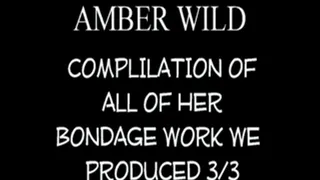 Amber Wild BONDAGE COMPILATION #3!
