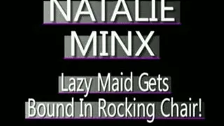 Natalie Minx My Lazy Maid Scolded! - (320 X 240 in size)