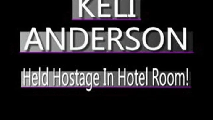 Keli Anderson Held In Hotel Room! - (720 X 480 in size)