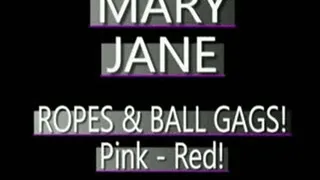 Mary Jane Bound In Pink And Red Ropes AND Gagged! - (320 X 240 in size)