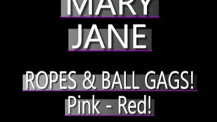 Mary Jane Bound In Pink And Red Ropes AND Gagged! - (720 X 480 in size)