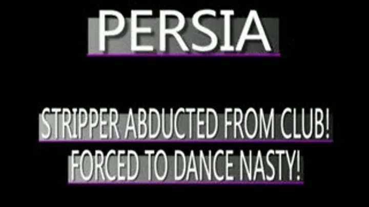 Sulty Stripper Persia Knight To Grind On Me! - MPG-4 VERSION