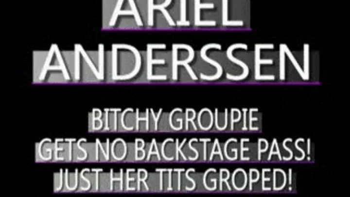 Ariel Anderssen Slut Groupie! - PS3 FORMAT