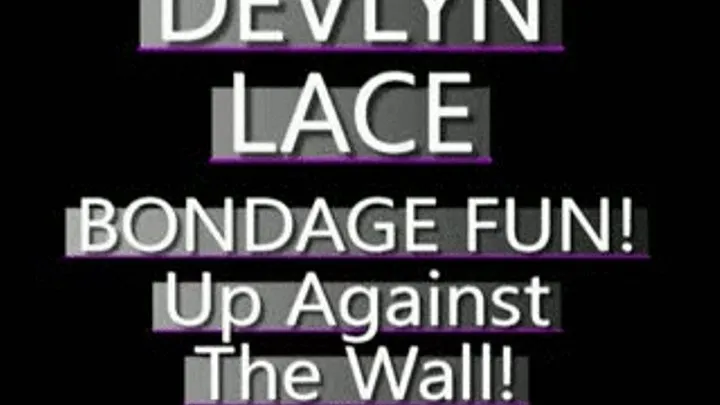 Tiny Devlyn Lace Up Against The Wall! - QUICKTIME FORMAT