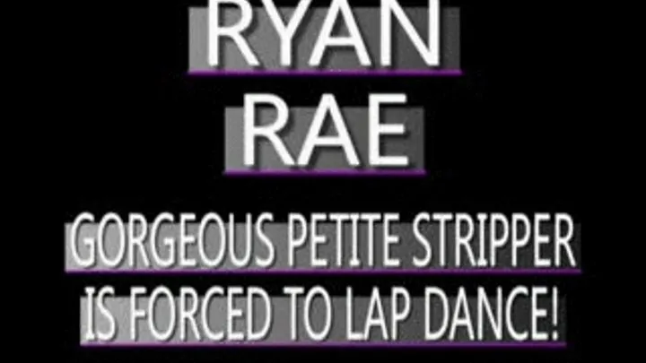 Ryan Rae Hot Stripper To Lap Dance For Freedom! - WMV FORMAT