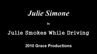 Julie Simone- Driving Goddess Smokes Quick Time