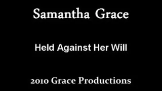 Samantha Captured Against Her Will