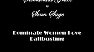 Sinn Sage & Samantha Women Who Want to Bust Your Balls