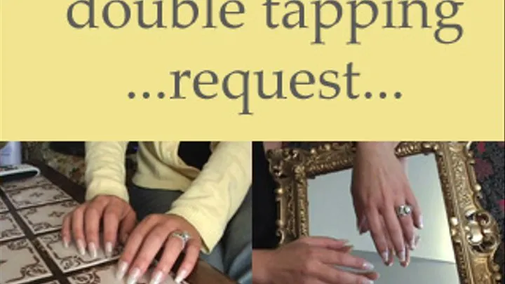 Tapping Fingernails~Request!