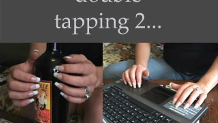 Double Tapping 2