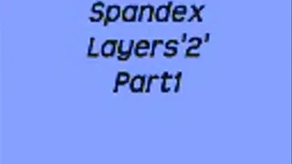 Spandex Layers2 Part1 3gp