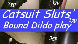 Catsuit Sluts' Bound Dildo Play