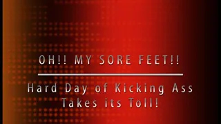 OH!! My Sore Feet!