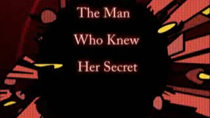 The Man Who Knew Her Secret