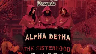 ALPHA BETHA: THE SISTERHOOD - CINEMA KISSES - NEW MF MAR 2022 - FULLVIDEO - Exclusive girls MF video