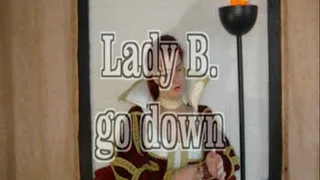 Lady B go down