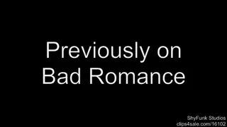 Bad Romance CH 3