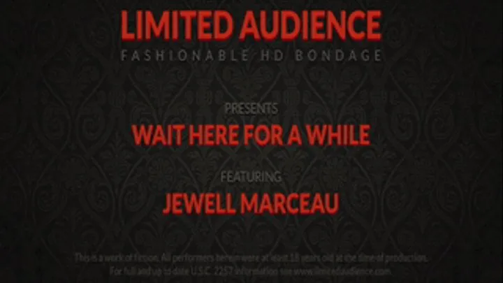 Wait Here A While starring Jewell Marceau