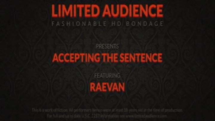 Accepting The Sentence starring Raevan