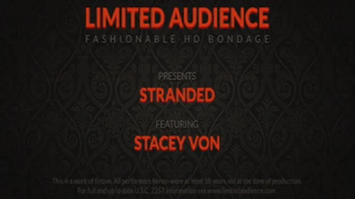 Stranded and Manacled starring Stacey Von