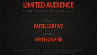 Fated Captive starring Fayth on Fire