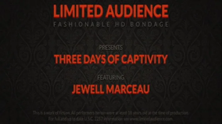 Three Days Of Captivity starring Jewell Marceau