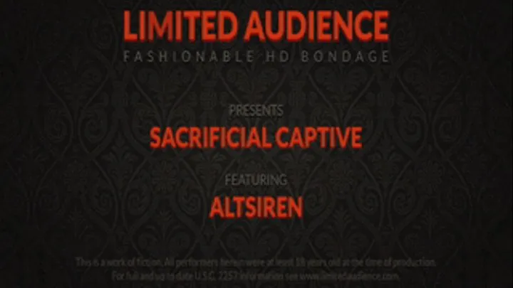 Sacrificial Captive starring AltSiren