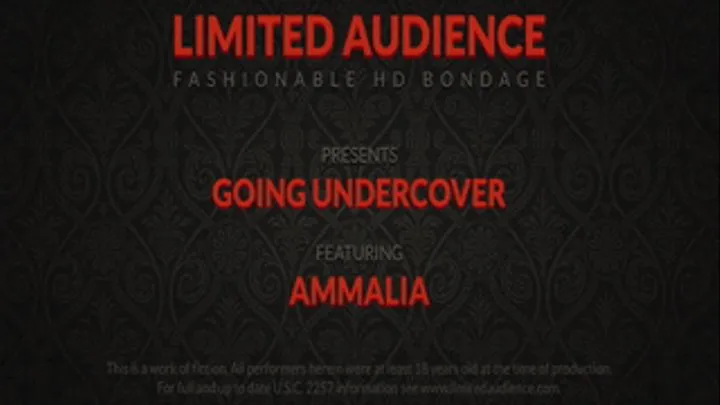 Going Undercover starring Ammalia