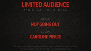 Not Going Out starring Caroline Pierce