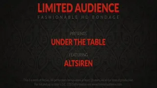 Under The Table starring AltSiren