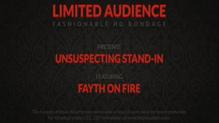 Unsuspecting Stand-in starring Fayth on Fire