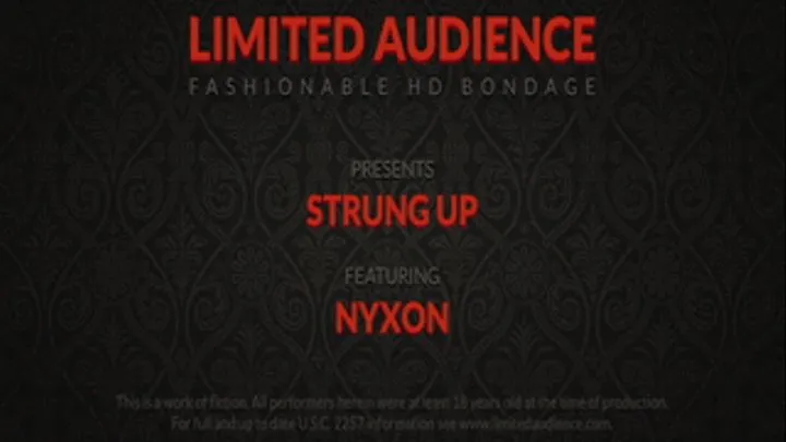 Strung Up starring Nyxon