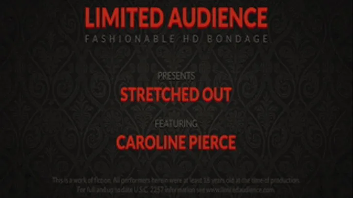 Stretched Out starring Caroline Pierce